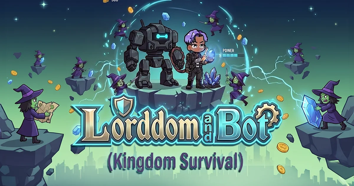 Lorddom and Bot (Kingdom Survival)