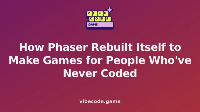 How Phaser Rebuilt Itself to Make Games for People Who've Never Coded