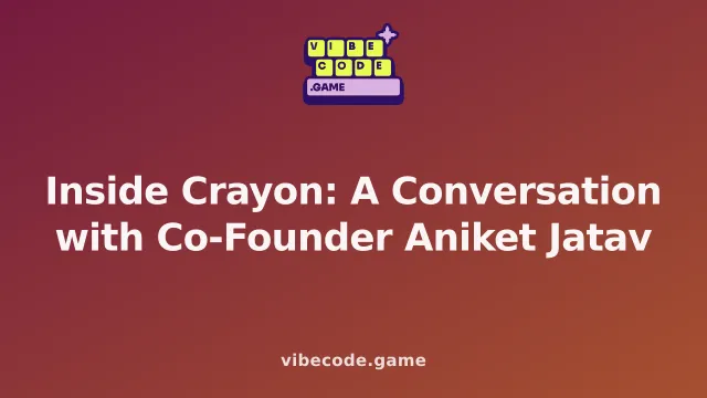 Inside Crayon: A Conversation with Co-Founder Aniket Jatav
